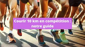 courir le 10 km